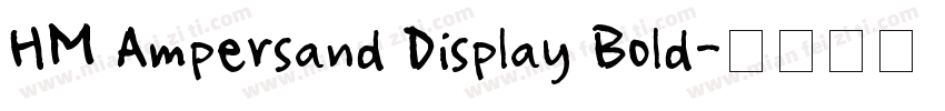 HM Ampersand Display Bold字体转换